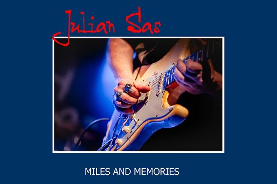Julian sas miles and memories